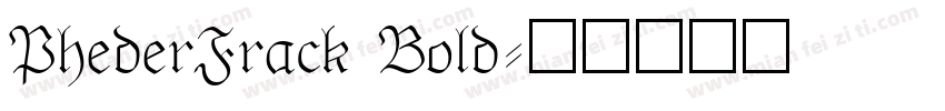 PhederFrack Bold字体转换
